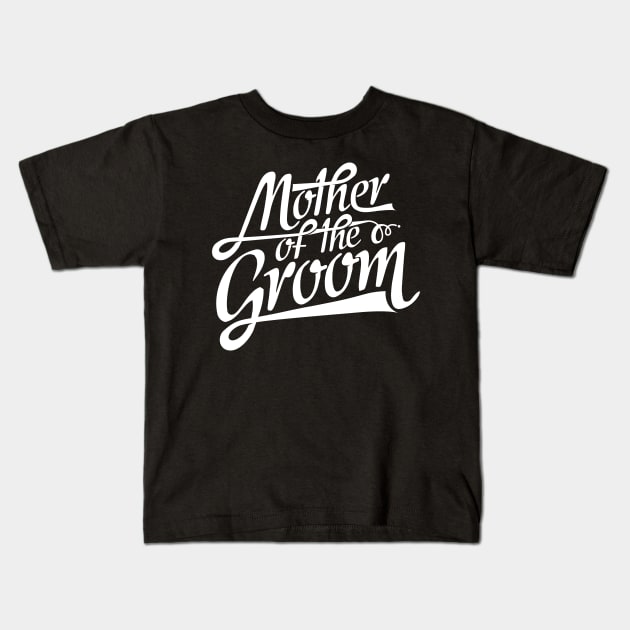 Mother of the Groom - Mom Wedding Gift Kids T-Shirt by Shirtbubble